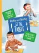 100676 Pinky and Slinky At The Table: A Kid-Friendly Guide to Meal Time Manners